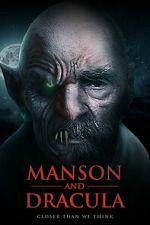 Watch Manson & Dracula: Closer Than We Think Sflix