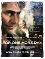 Watch Mitch Albom\'s For One More Day Sflix