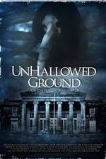 Watch Unhallowed Ground Sflix