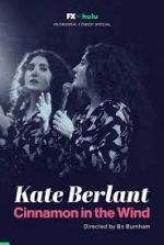 Watch Kate Berlant: Cinnamon in the Wind Sflix