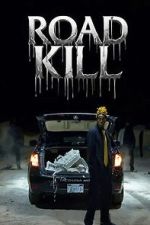 Watch Road Kill Sflix