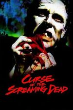 Watch Curse of the Screaming Dead Sflix