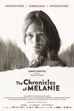 Watch The Chronicles of Melanie Sflix