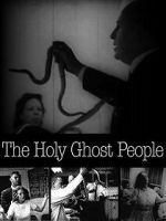 Watch Holy Ghost People Sflix