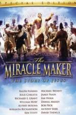 Watch The Miracle Maker Sflix