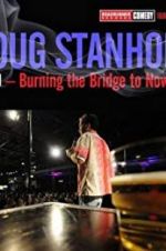 Watch Doug Stanhope: Oslo - Burning the Bridge to Nowhere Sflix