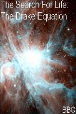 Watch BBC The Search for Life: The Drake Equation Sflix