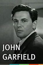 Watch John Garfield Sflix