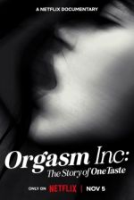 Watch Orgasm Inc: The Story of OneTaste Sflix