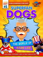 Watch Superfan Dogs: The World of Stan Lee Sflix