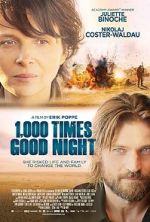 Watch 1,000 Times Good Night Sflix