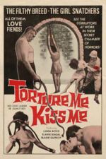 Watch Torture Me, Kiss Me Sflix