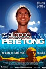 Watch It's All Gone Pete Tong Sflix
