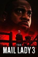 Watch The Mail Lady 3 Sflix