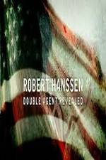 Watch Robert Hanssen: Double Agent Revealed Sflix