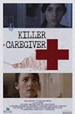 Watch Killer Caregiver Sflix