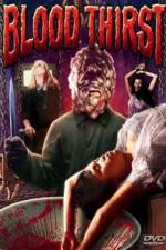 Watch Blood Thirst Sflix