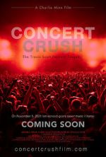 Watch Concert Crush: The Travis Scott Festival Tragedy Sflix
