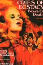 Watch Cries of Ecstasy, Blows of Death Sflix