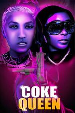 Watch Coke Queen Sflix