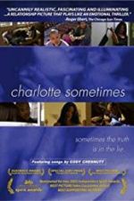 Watch Charlotte Sometimes Sflix
