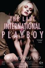 Watch The Last International Playboy Sflix
