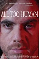 Watch All Too Human Sflix