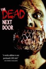 Watch The Dead Next Door Sflix
