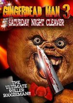 Watch Gingerdead Man 3: Saturday Night Cleaver Sflix