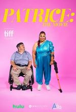 Watch Patrice: The Movie Sflix
