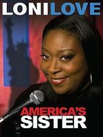Watch Loni Love: America's Sister (TV Special 2010) Sflix