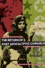 Watch The Return of Post Apocalyptic Cowgirls Sflix