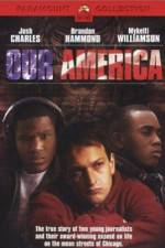 Watch Our America Sflix