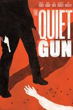 Watch The Quiet Gun Sflix