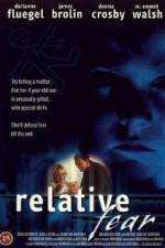 Watch Relative Fear Sflix