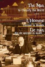 Watch The Man Who Wanted To Classify The World Sflix