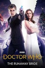 Watch Doctor Who: The Runaway Bride Sflix