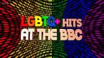 Watch LGBTQ+ Hits at the BBC (TV Special 2022) Sflix