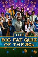 Watch The Big Fat Quiz of the 80s Sflix