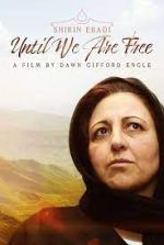 Watch Shirin Ebadi: Until We Are Free Sflix