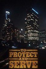 Watch To Protect and Serve Sflix