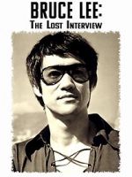 Watch Bruce Lee: The Lost Interview Sflix