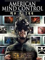 Watch American Mind Control: MK Ultra Sflix