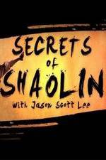 Watch Secrets of Shaolin with Jason Scott Lee Sflix