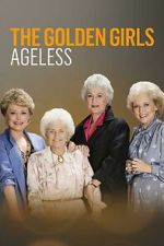 Watch Golden Girls: Ageless Sflix