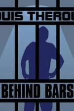 Watch Louis Theroux Behind Bars Sflix