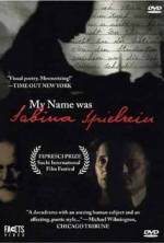 Watch My Name Was Sabina Spielrein Sflix