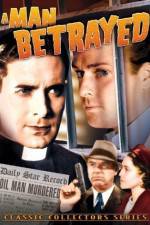 Watch A Man Betrayed Sflix