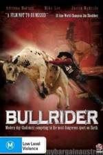 Watch Bullrider Sflix
