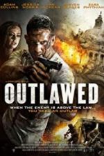 Watch Outlawed Sflix